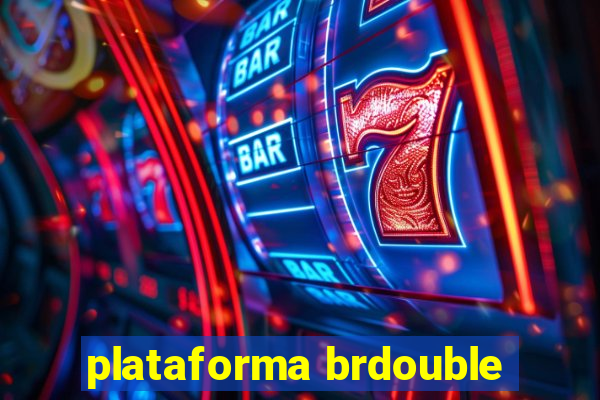 plataforma brdouble